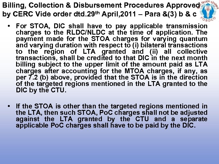 Billing, Collection & Disbursement Procedures Approved by CERC Vide order dtd. 29 th April,