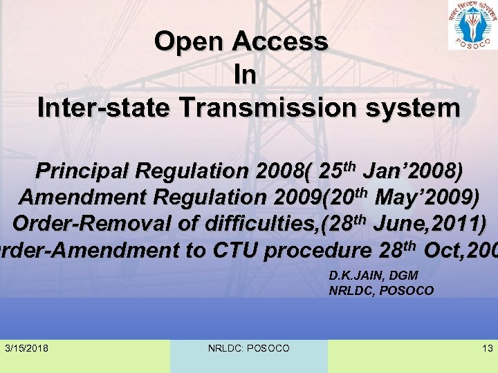 Open Access In Inter-state Transmission system Principal Regulation 2008( 25 th Jan’ 2008) Amendment