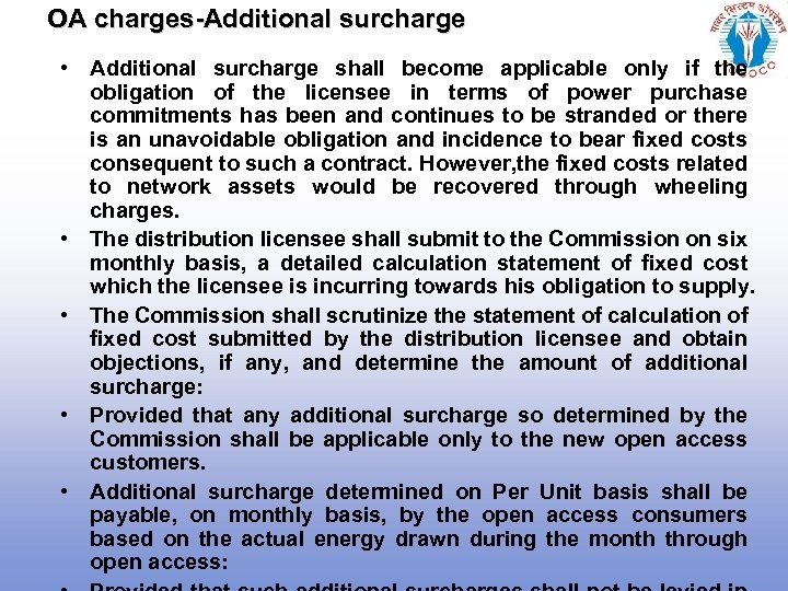 OA charges-Additional surcharge • Additional surcharge shall become applicable only if the obligation of