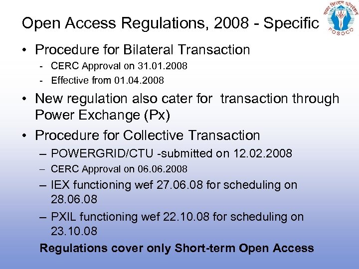 Open Access Regulations, 2008 - Specific • Procedure for Bilateral Transaction - CERC Approval