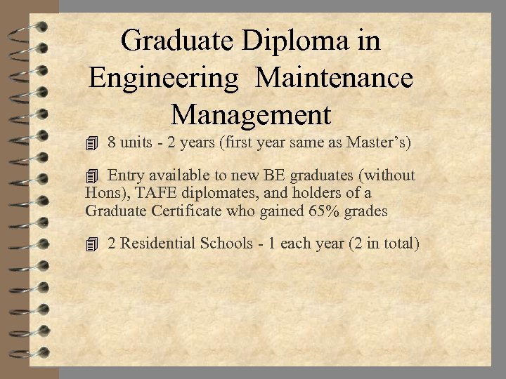 Graduate Diploma in Engineering Maintenance Management 4 8 units - 2 years (first year