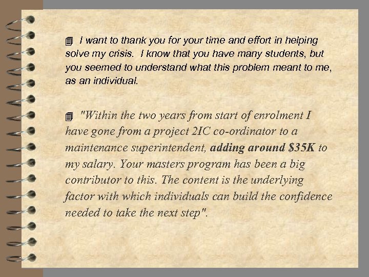 4 I want to thank you for your time and effort in helping solve