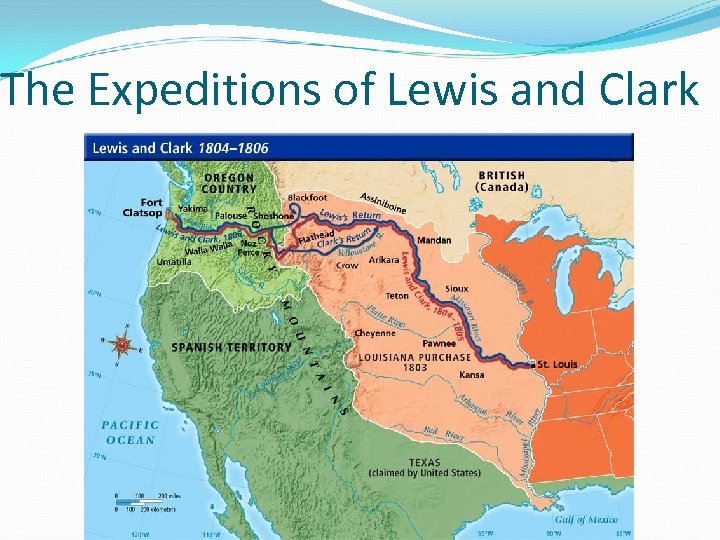 The Expeditions of Lewis and Clark 
