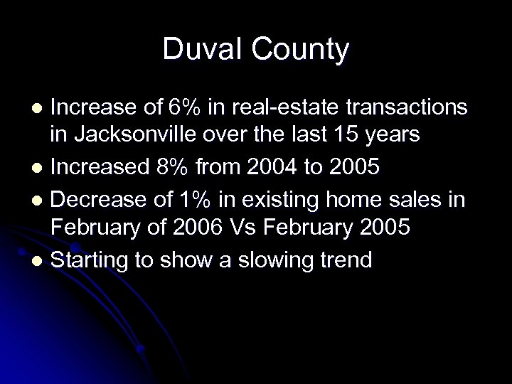 Duval County Increase of 6% in real-estate transactions in Jacksonville over the last 15