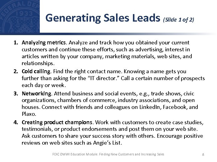 Generating Sales Leads (Slide 1 of 2) 1. Analyzing metrics. Analyze and track how