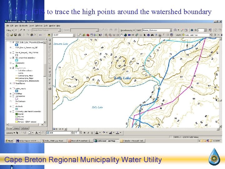 Using GIS to trace the high points around the watershed boundary Cape Breton Regional