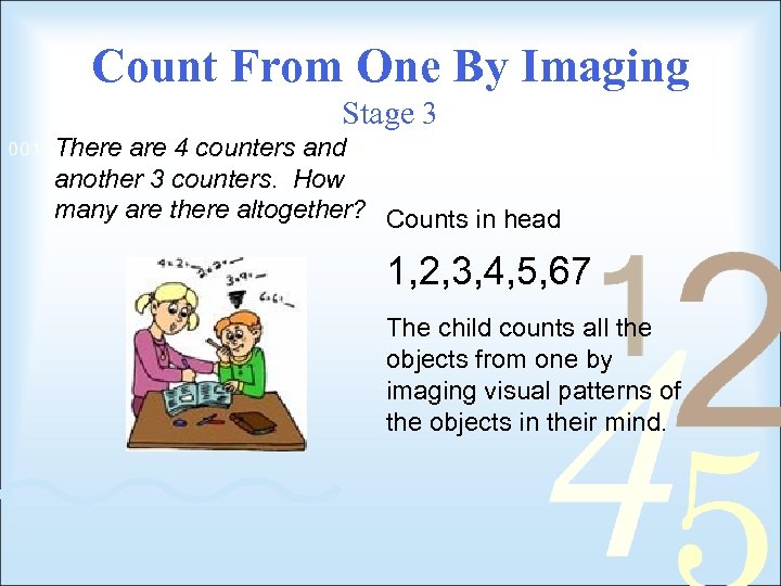 Count From One By Imaging Stage 3 There are 4 counters and another 3