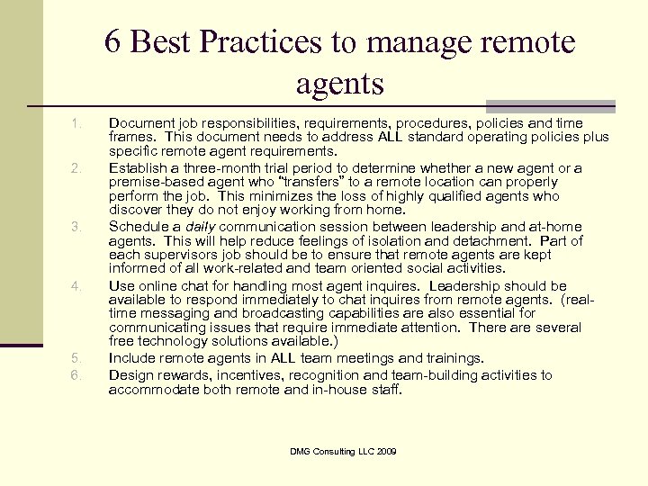 6 Best Practices to manage remote agents 1. 2. 3. 4. 5. 6. Document