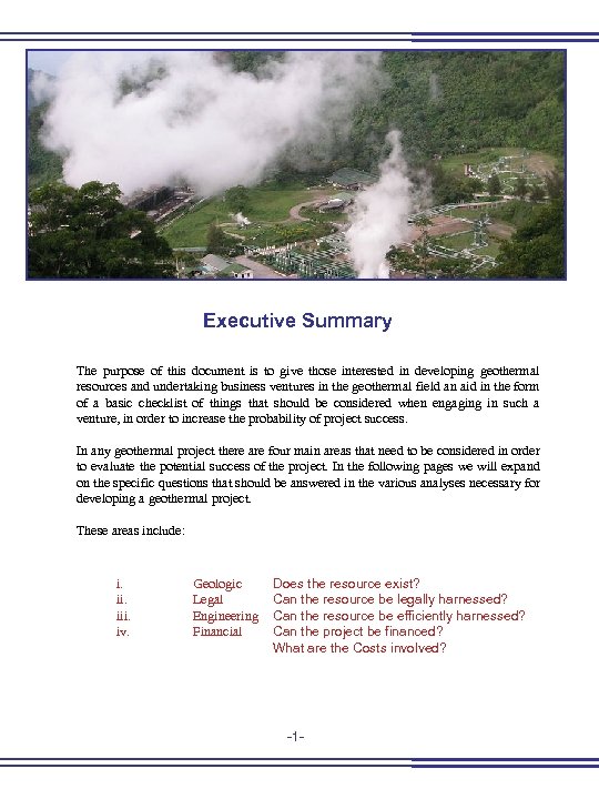 Executive Summary The purpose of this document is to give those interested in developing