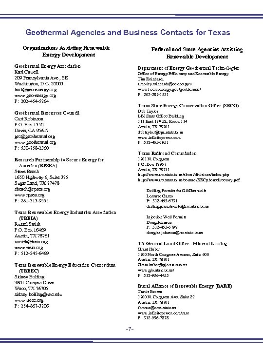 Geothermal Agencies and Business Contacts for Texas Organizations Assisting Renewable Energy Development Federal and