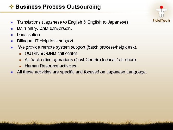 v Business Process Outsourcing n n n Translations (Japanese to English & English to