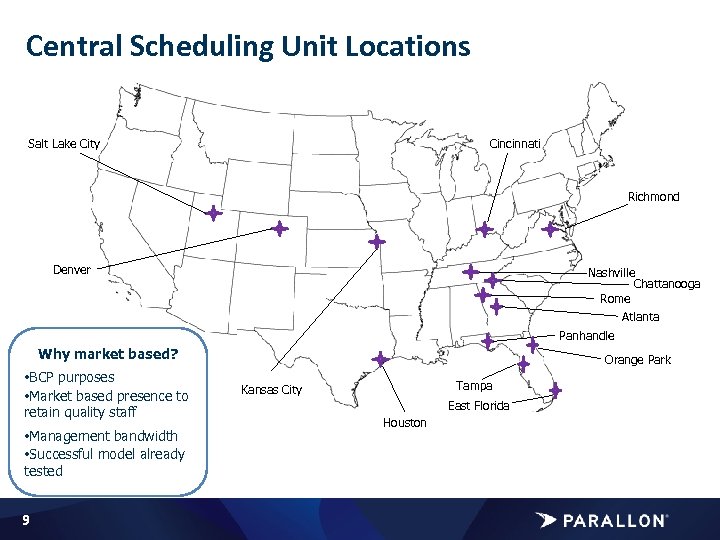 Central Scheduling Unit Locations Cincinnati Salt Lake City Richmond Denver Nashville Chattanooga Rome Atlanta