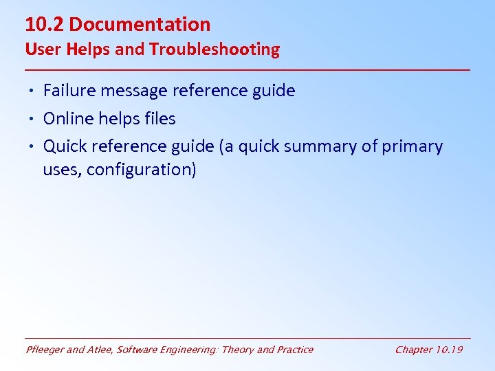 10. 2 Documentation User Helps and Troubleshooting • Failure message reference guide • Online