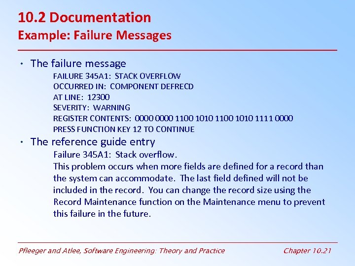 10. 2 Documentation Example: Failure Messages • The failure message FAILURE 345 A 1: