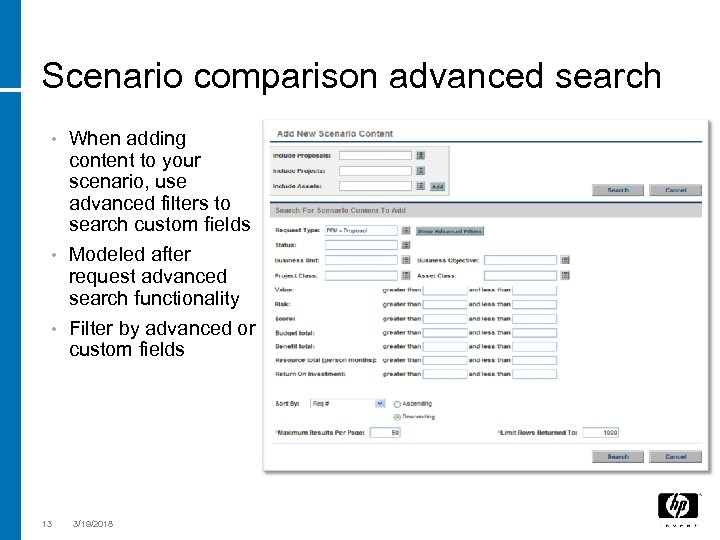 Scenario comparison advanced search When adding content to your scenario, use advanced filters to
