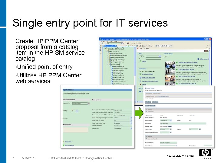 Single entry point for IT services Create HP PPM Center proposal from a catalog