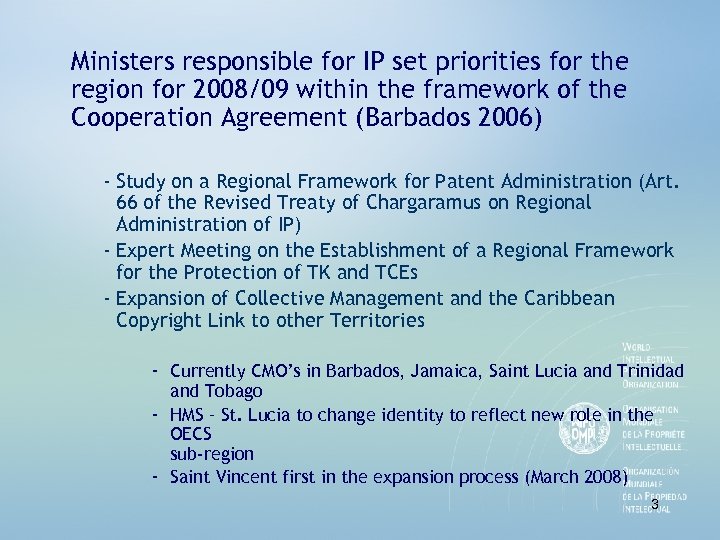 Ministers responsible for IP set priorities for the region for 2008/09 within the framework