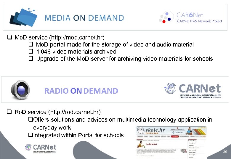  Mo. D service (http: //mod. carnet. hr) Mo. D portal made for the