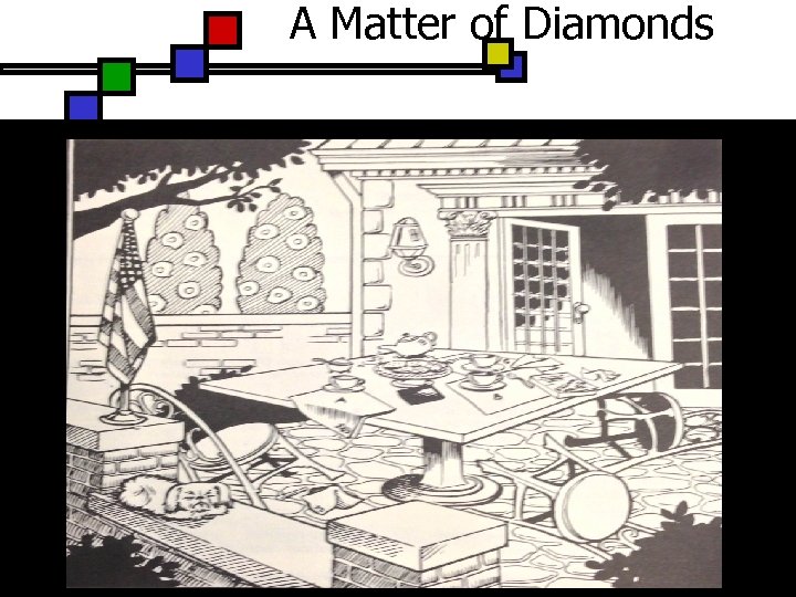 A Matter of Diamonds 