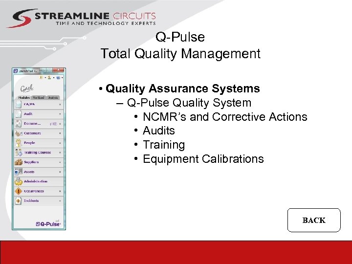 Q-Pulse Total Quality Management • Quality Assurance Systems – Q-Pulse Quality System • NCMR’s