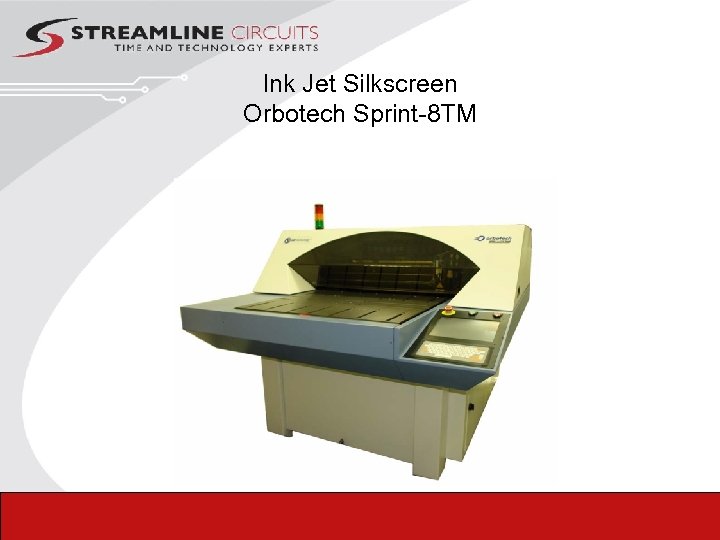 Ink Jet Silkscreen Orbotech Sprint-8 TM 