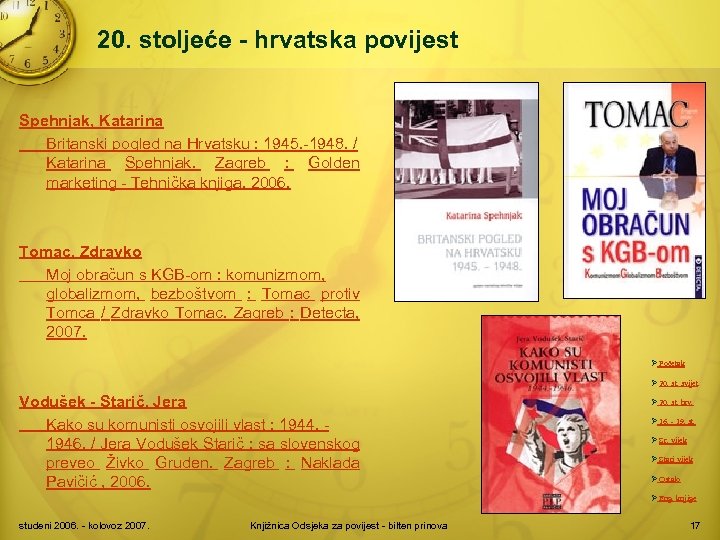 20. stoljeće - hrvatska povijest Spehnjak, Katarina Britanski pogled na Hrvatsku : 1945. -1948.