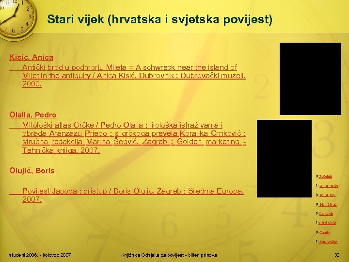 Stari vijek (hrvatska i svjetska povijest) Kisić, Anica Antički brod u podmorju Mljeta =