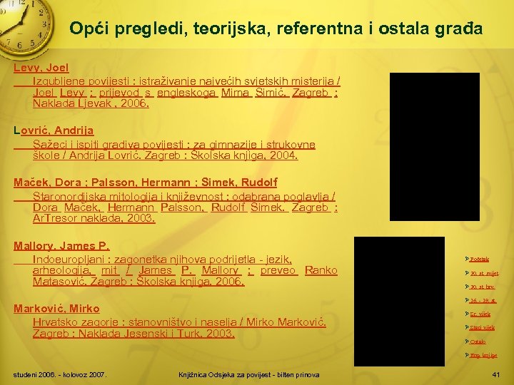 Opći pregledi, teorijska, referentna i ostala građa Levy, Joel Izgubljene povijesti : istraživanje najvećih