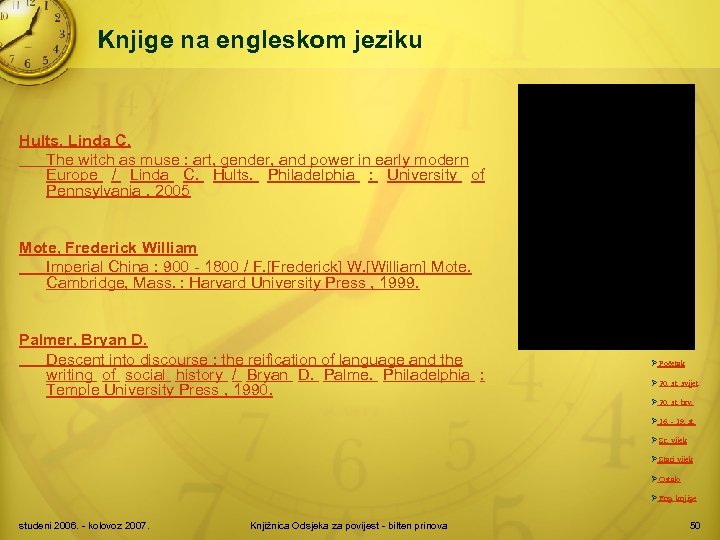 Knjige na engleskom jeziku Hults, Linda C. The witch as muse : art, gender,