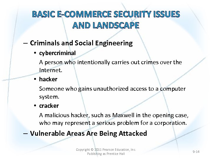 BASIC E-COMMERCE SECURITY ISSUES AND LANDSCAPE – Criminals and Social Engineering • cybercriminal A