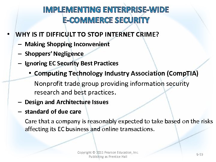 IMPLEMENTING ENTERPRISE-WIDE E-COMMERCE SECURITY • WHY IS IT DIFFICULT TO STOP INTERNET CRIME? –