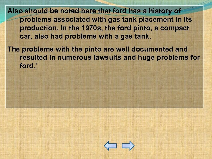 Also should be noted here that ford has a history of problems associated with
