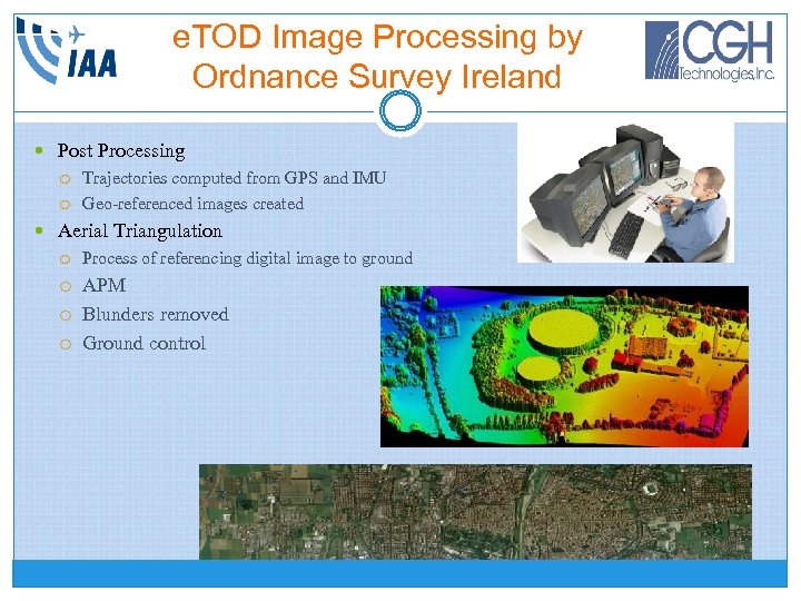 e. TOD Image Processing by Ordnance Survey Ireland Post Processing Trajectories computed from GPS