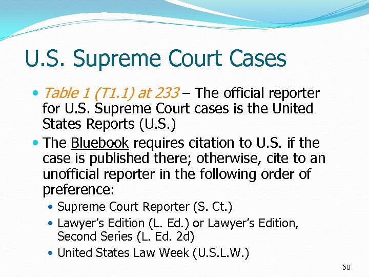 U. S. Supreme Court Cases Table 1 (T 1. 1) at 233 – The