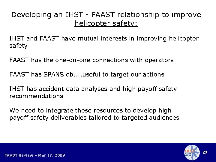 Developing an IHST - FAAST relationship to improve helicopter safety: IHST and FAAST have