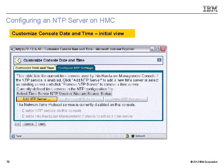 Configuring an NTP Server on HMC Customize Console Date and Time – initial view