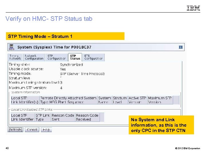 Verify on HMC- STP Status tab STP Timing Mode – Stratum 1 No System