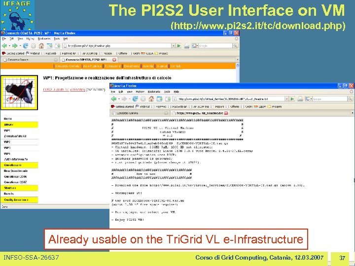 The PI 2 S 2 User Interface on VM (http: //www. pi 2 s