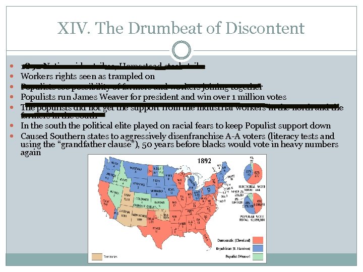 XIV. The Drumbeat of Discontent 1892 Nationwide strikes, Homestead steel strike Workers rights seen