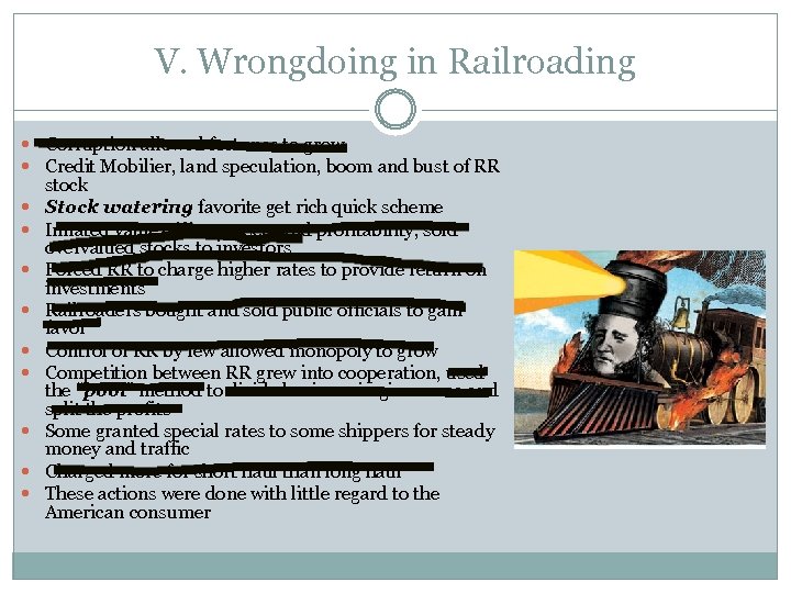 V. Wrongdoing in Railroading Corruption allowed fortunes to grow Credit Mobilier, land speculation, boom