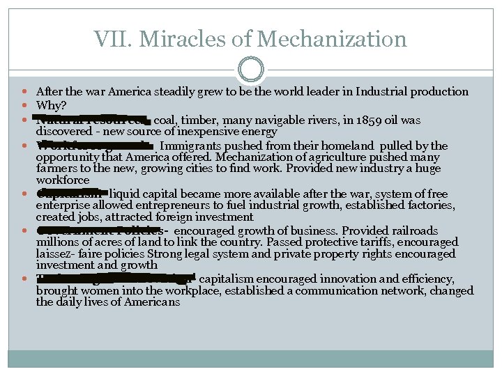 VII. Miracles of Mechanization After the war America steadily grew to be the world