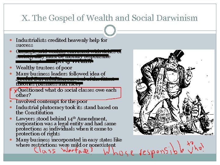 X. The Gospel of Wealth and Social Darwinism Industrialists credited heavenly help for success