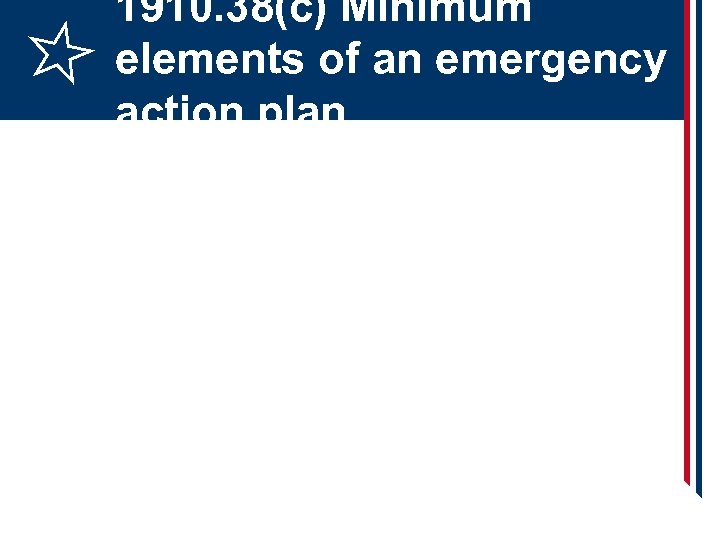 1910. 38(c) Minimum elements of an emergency action plan 