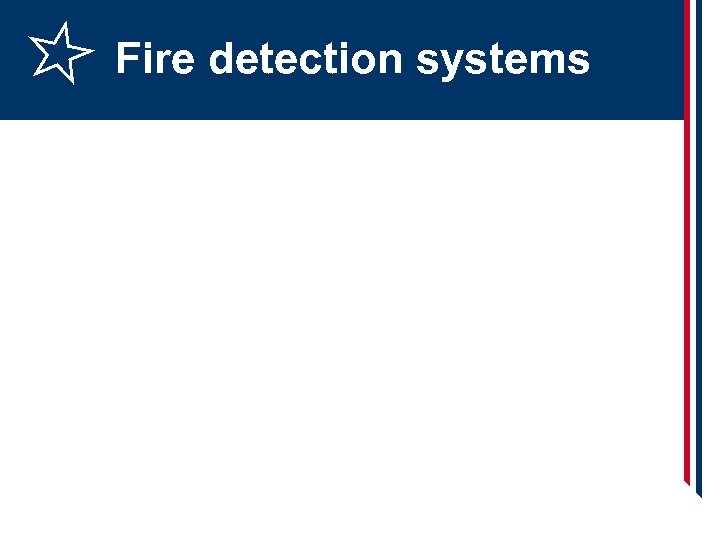 Fire detection systems 