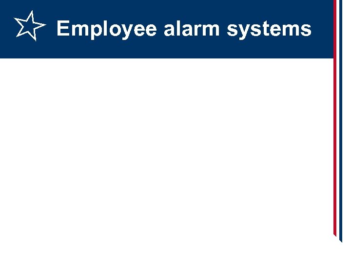 Employee alarm systems 