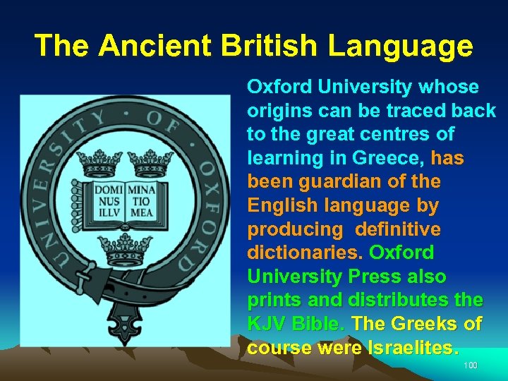 The Ancient British Language Oxford University whose origins can be traced back to the