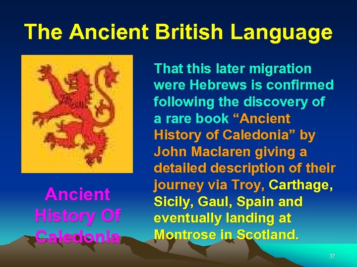 The Ancient British Language Ancient History Of Caledonia That this later migration were Hebrews