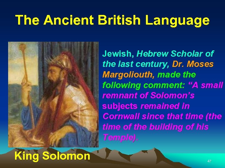 The Ancient British Language Jewish, Hebrew Scholar of the last century, Dr. Moses Margoliouth,