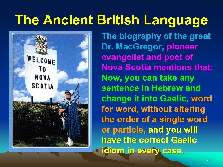 The Ancient British Language The biography of the great Dr. Mac. Gregor, pioneer evangelist