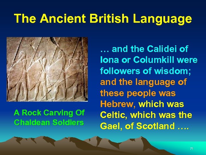 The Ancient British Language A Rock Carving Of Chaldean Soldiers … and the Calidei